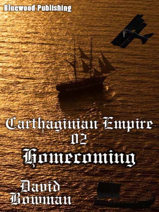 Homecoming (eBook): Carthaginian Empire Series, Episode 2